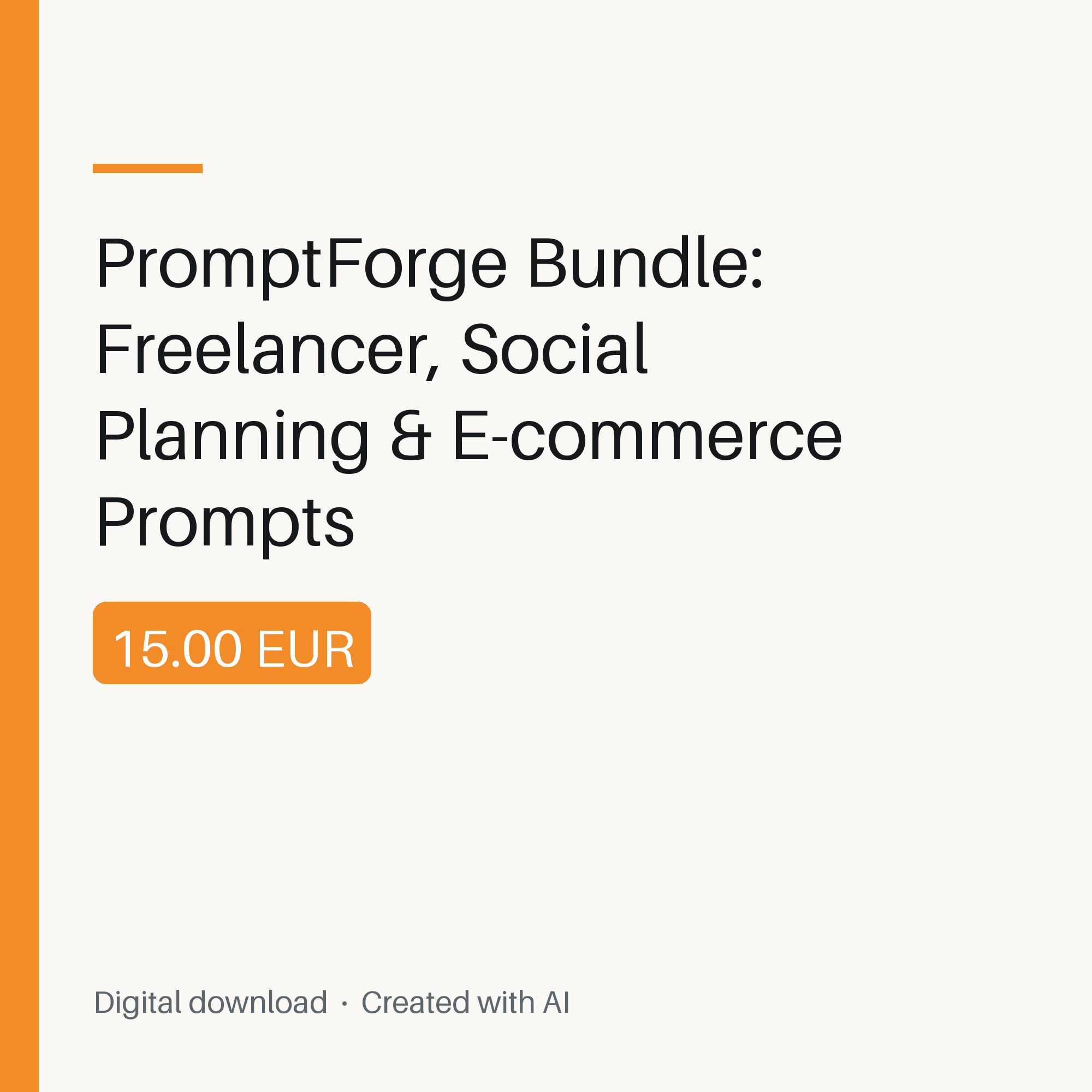 PromptForge Bundle: Freelancer, Social Planning & E-commerce Prompts
